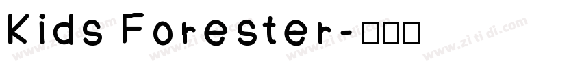 Kids Forester字体转换